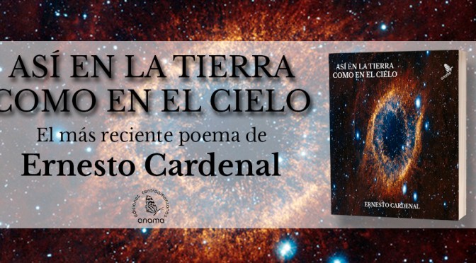 Próximamente: Así en la tierra como en el cielo (Ernesto Cardenal)